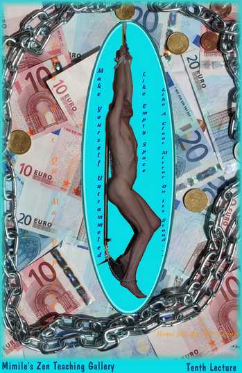 Obiterdictumn Zen Gallery, Untrammeled, Honni Soit Qui Mal Y Pense