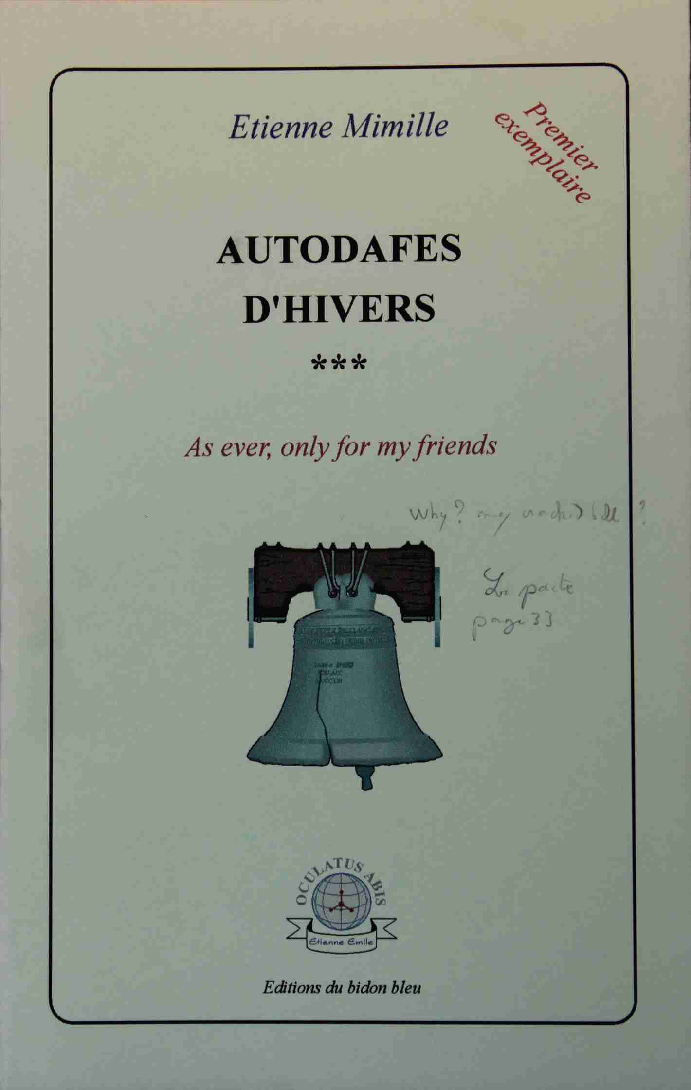 Mimile prsente : Autodafs d'hivers