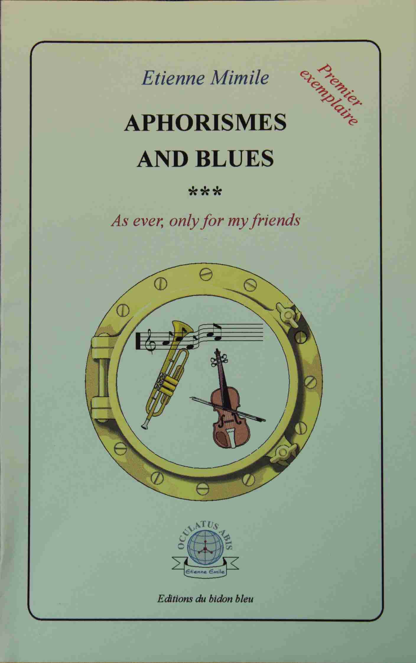 Mimile prsente : Aphorismes and Blues